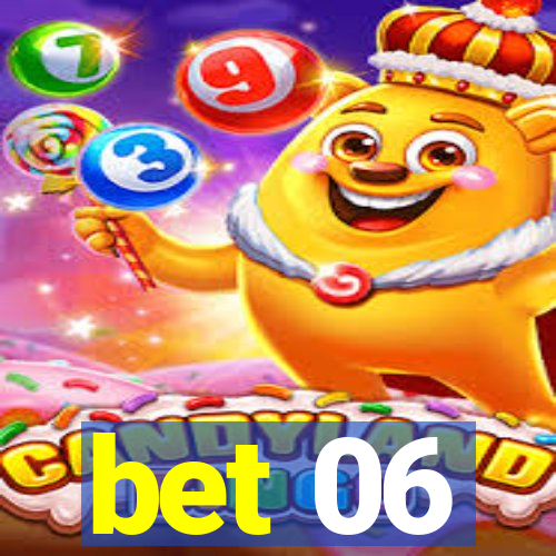 bet 06